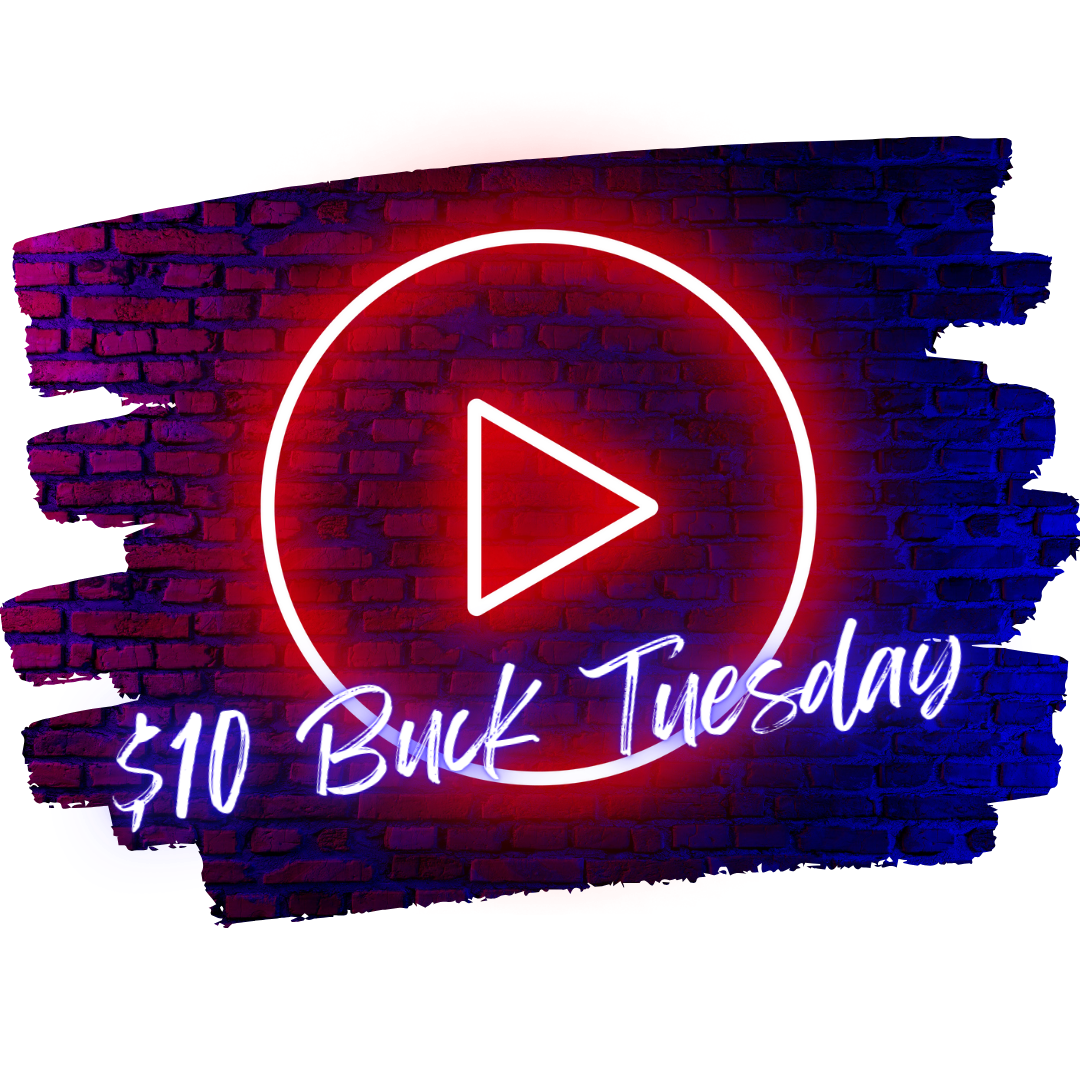 $10 buck Tuesday